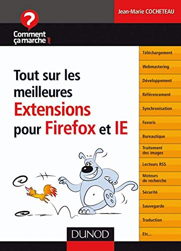 Tout sur les meilleures extensions pour Firefox et Internet Explorer