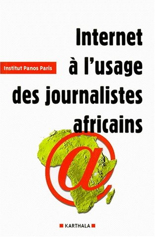 Internet à l'usage des journalistes africains