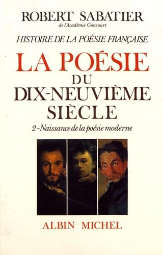 Histoire de la poésie française. La Poésie du XIXe siècle
