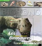 Les dinosaures : le passé retrouvé