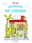 Bienvenue rue Zanzibar