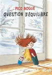 Pico Bogue 3. Question d'équilibre