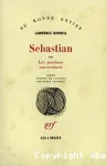 Sebastian ou les passions souveraines
