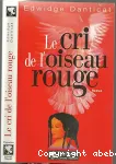 Le cri de l'oiseau rouge