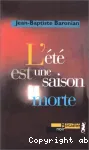 L' été est une saison morte