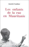 Les Enfants de la rue en Mauritanie : l'initiative de Nouakchott