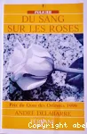 Du sang sur les roses