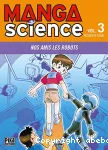 Manga science. 3 Nos amis les robots