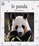 Le panda, fou de bambous