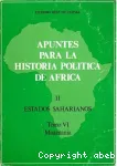 Apuntes para la historia politica de Africa. 2, Estados saharianos, tome 6 : Mauritania