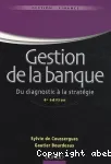 Gestion de la banque : du diagnostic à la stratégie