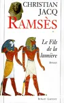 Ramsès, tome 1. Le fils de la lumière