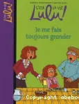 C'est la vie, Lulu ! 14. Je me fais toujours gronder