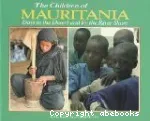 The children Mauritania : days in the Desert and by the River Shore