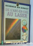 De l'arc-en-ciel au Laser