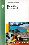 La voie cruelle : deux femmses, une Ford vers l'Afghanistan