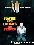 XIII. 3. Toutes les larmes de l'enfer