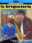 Tendre banlieue. 2. La briqueterie