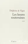 Les heures souterraines : roman