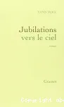 Jubilations vers le ciel