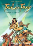 Trolls de Troy. 8 La rock'n troll attitude