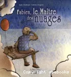 Fabien, le maître des nuages