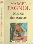 L'eau des collines, tome 2 : Manon des sources