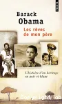 Les rêves de mon père : l'histoire d'un héritage en noir et blanc