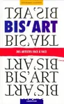 Bis'art : des artistes face à face