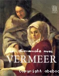 Un dimanche avec Vermeer