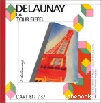 Robert Delaunay : La Tour Eiffel