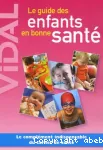 Le guide des enfants en bonne santé