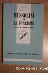 Mussolini et le fascisme