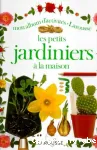 Les petits jardiniers à la maison