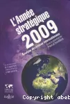 L'année stratégique 2009. Stratéco : analyse des enjeux internationaux