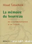 La mémoire du bourreau ou l'autobiographie d'un tueur