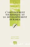 L'aménagement touristique et le développement durable