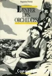 L'enfer des orchidèes