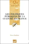 Les politiques publiques de la culture en France