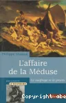 L'affaire de La Méduse : le naufrage et le procès