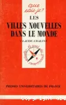 Les villes nouvelles dans le monde