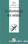 La déontologie des médias