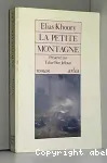 La petite montagne