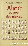 Alice au pays des clones