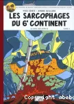 Les aventures de Blake et Mortimer. 2 Les sarcophages du 6e continent : le duel des esprits