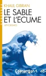 Le sable et l'écume : livre d'aphorismes