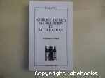 Afrique du Sud, ségrégation et littérature : anthologie critique