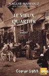 Le vieux quartier et autres nouvelles