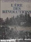 L'Ere des révolutions