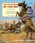 Tous les secrets du cow-boy